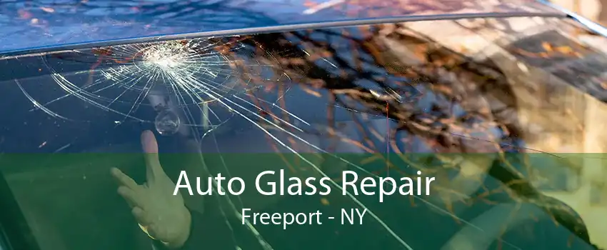 Auto Glass Repair Freeport - NY