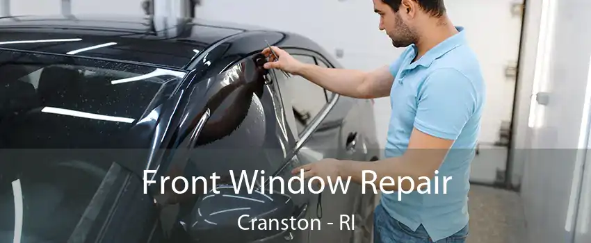 Front Window Repair Cranston - RI