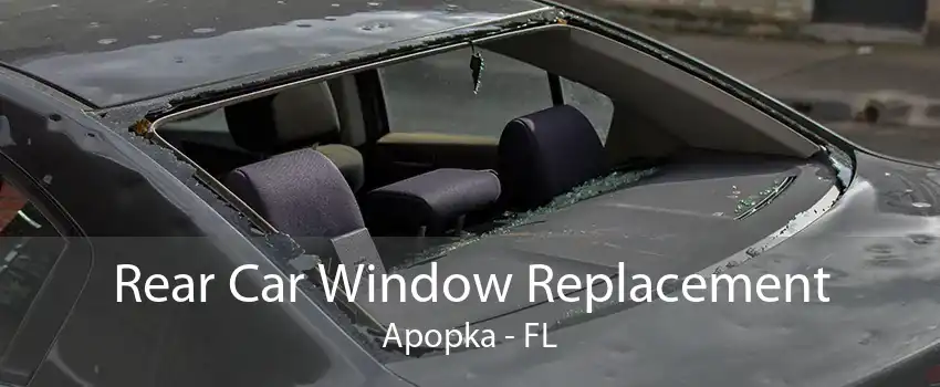 Rear Car Window Replacement Apopka - FL