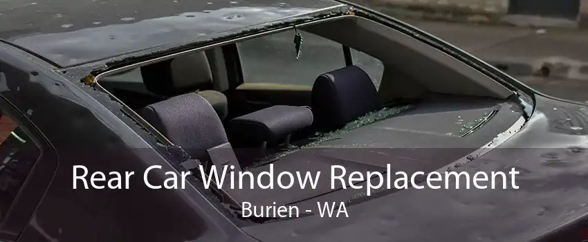 Rear Car Window Replacement Burien - WA