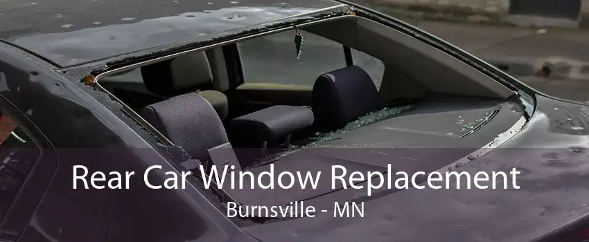 Rear Car Window Replacement Burnsville - MN