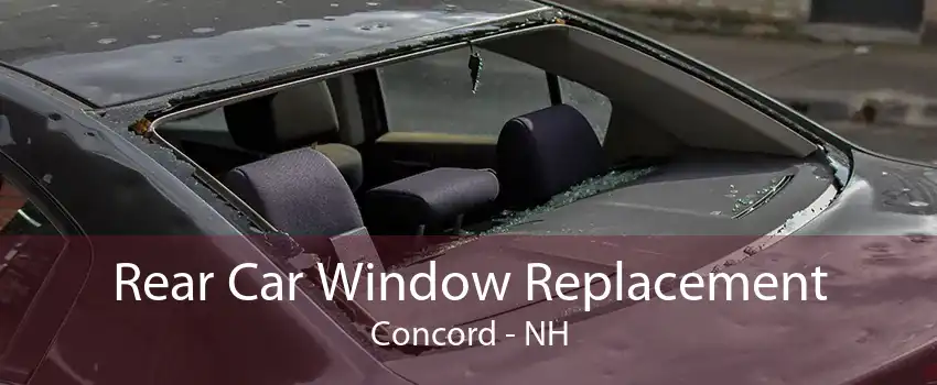 Rear Car Window Replacement Concord - NH