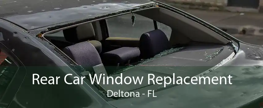 Rear Car Window Replacement Deltona - FL