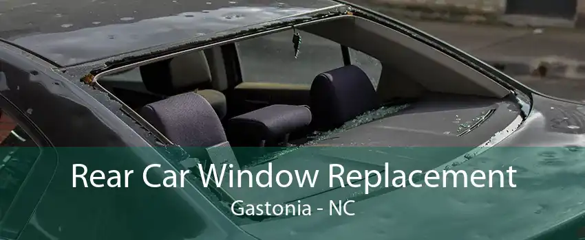 Rear Car Window Replacement Gastonia - NC