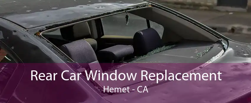 Rear Car Window Replacement Hemet - CA