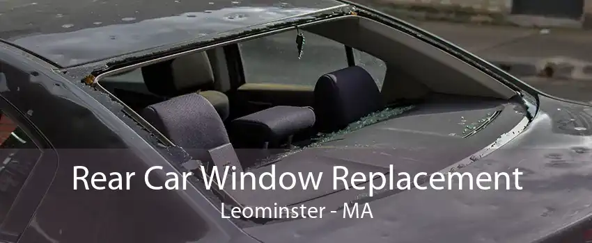 Rear Car Window Replacement Leominster - MA