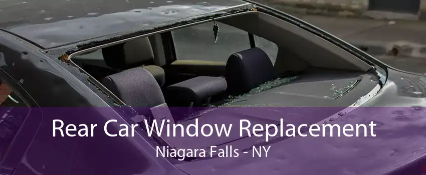 Rear Car Window Replacement Niagara Falls - NY