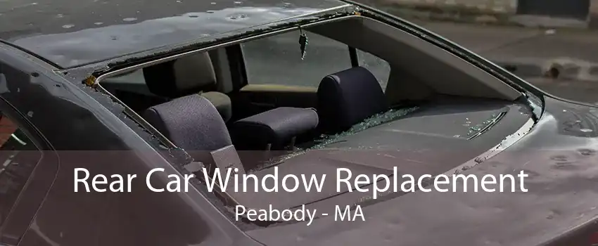 Rear Car Window Replacement Peabody - MA