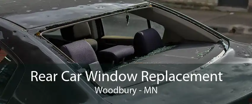 Rear Car Window Replacement Woodbury - MN