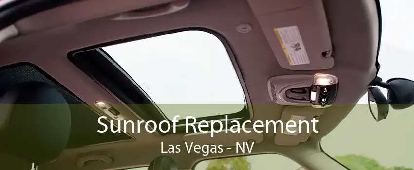 Sunroof Replacement Las Vegas - NV