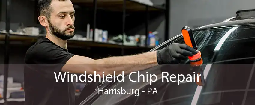 Windshield Chip Repair Harrisburg - PA