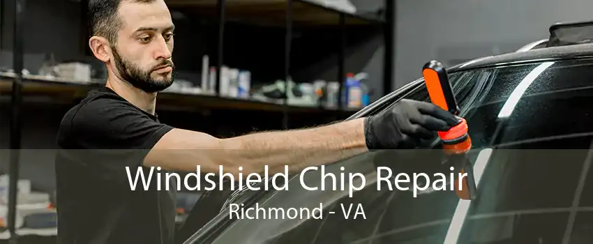 Windshield Chip Repair Richmond - VA