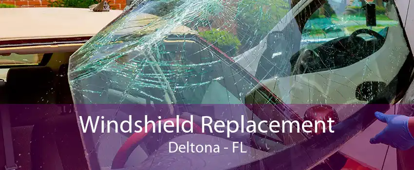 Windshield Replacement Deltona - FL