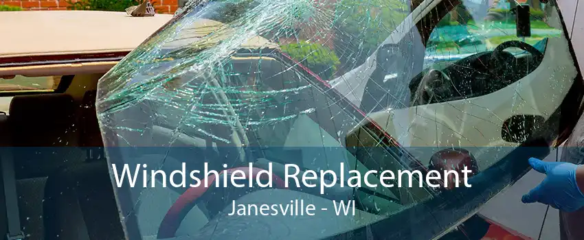 Windshield Replacement Janesville - WI
