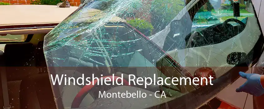 Windshield Replacement Montebello - CA