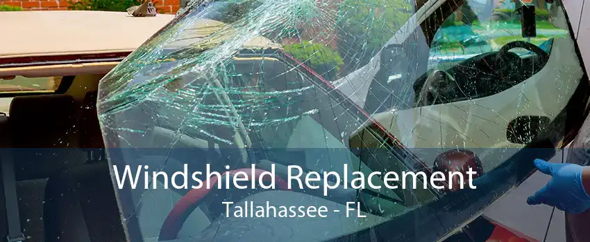 Windshield Replacement Tallahassee - FL